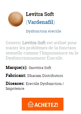 👉commander Levitra Soft livraison rapide💊