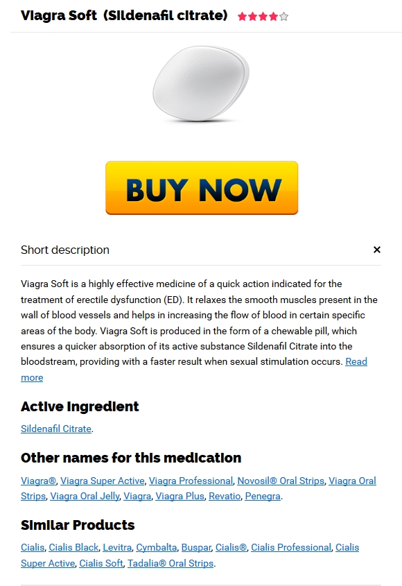 Viagra Soft Cheapest Lowest Price — Buy Viagra Soft Brand Pills